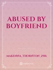 Abused By Boyfriend Walk Novel