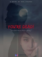 You're DEAD! Vampire Novel
