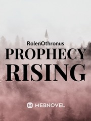 Prophecy Rising Coming Out Novel