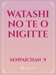 Watashi no te o nigitte Book