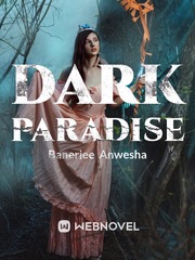 DARK PARADISE Indian Hot Novel
