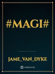 #Magi# Triangle Novel