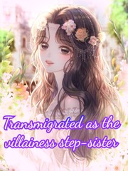 Transmigrated as the villainess Step-Sister. Catherine Video Game Novel