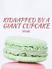 Kidnapped By a Giant Cupcake Book