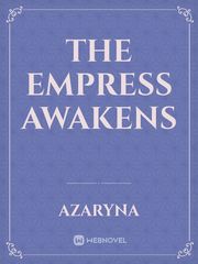 The Empress Awakens Book