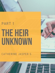 The Heir Unknown