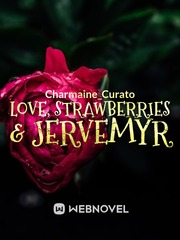 Love,Strawberries & Jervemyr