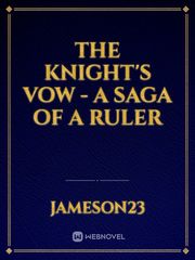 The Knight's Vow - A Saga of a Ruler Book