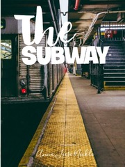 The Subway || A wattpad Novel Nyc Novel