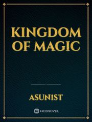 Kingdom of Magic Gila Novel