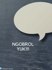 NGOBROL YUK!! Gay Novel