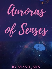 Auroras of Senses Seven Senses Of The Reunion Novel
