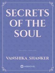 Secrets of the Soul Interesting Novel