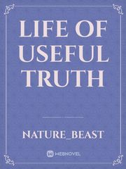 Life of useful truth Family Novel