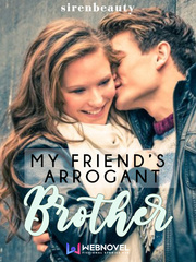 My Friend’s Arrogant Brother Book
