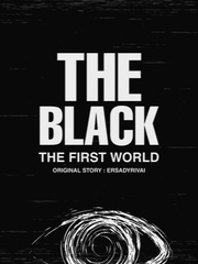 The Black - The First World Book