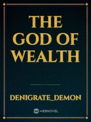 The God of Wealth Bastard Novel