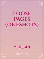 Loose Pages (oneshots) You Deserve Better Fanfic