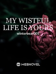 My Wistful Life Is Yours Saudade Novel