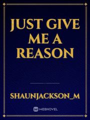 Just Give Me A Reason Book