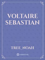 Voltaire Sebastian Sebastian Novel