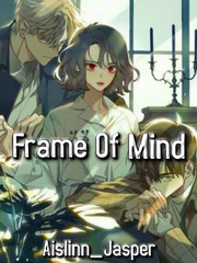 Frame Of Mind Twenty Novel