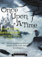 Once Upon A Time (Story of The Betrothed and Farah) Glamour Novel