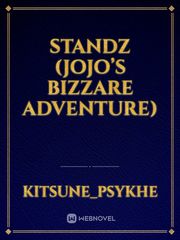 sTaNdZ (JoJo’s Bizzare Adventure) Tag Novel