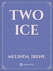 TWO ICE Sahabat Novel