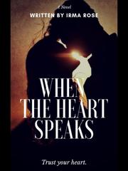 When The Heart Speaks New York Novel