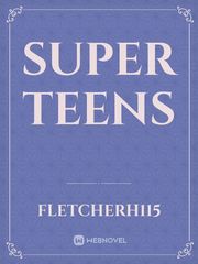 Super Teens Ghetto Novel