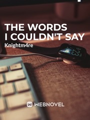 The Words I Couldn't Say Book