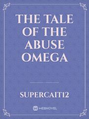 The Tale of the Abuse Omega Book