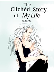 The Clichéd Story of My Life Fancy Novel