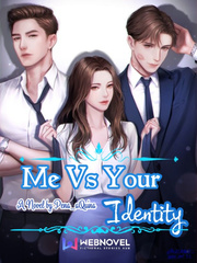 Me Vs Your Identity Perusahaan Novel