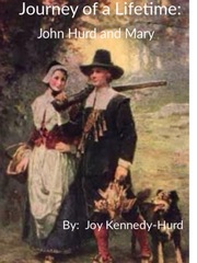 Journey of a Lifetime:  John Hurd and Mary Wedding Night Novel