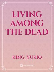 living among the dead Nyc Novel