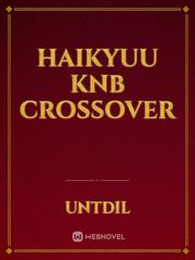 Haikyuu Knb Crossover Book