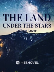 The Land Under the Stars Dating Novel
