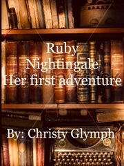 Ruby Nightingale
Her first adventure Book