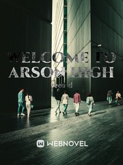 Welcome to arson high Four Divergent Novel