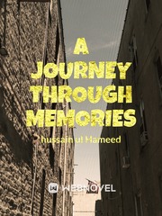 A journey through memories Memory Novel