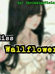 MISS WALLFLOWER (Tagalog Romance Story) Introvert Novel