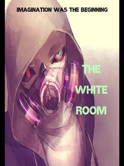 THE WHITE ROOM Bad Girl Novel