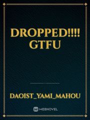 dropped!!!! GTFU Book