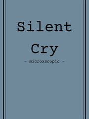 - Silent Cry - Kindergarten Novel