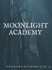 Moonlight academy Danvers Novel