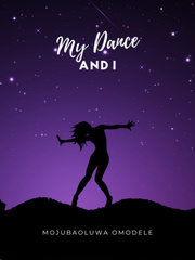My Dance and I Nigerian Novel