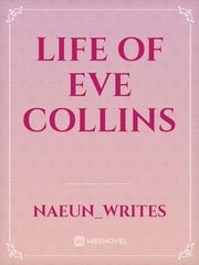 Life of Eve Collins Book