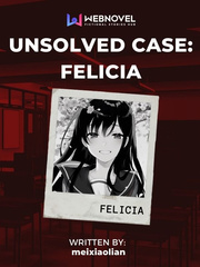 Unsolved Case: Felicia Ouija Novel